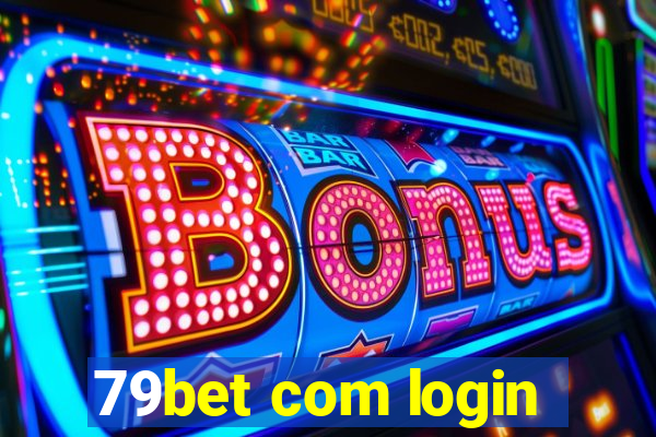 79bet com login